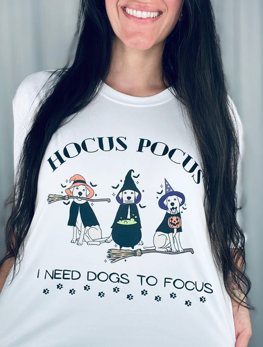 I need dogs to focus T-shirt