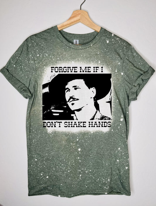Forgive Me If I Don't Shake Hands Bleached T-Shirt